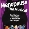 Menopause - The Musical at BJCC Concert Hall Menopause - The Musical at BJCC Concert Hall