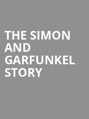 The Simon and Garfunkel Story, BJCC Concert Hall, Birmingham