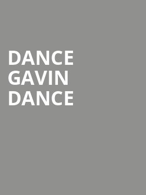 Dance Gavin Dance Poster