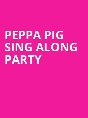 Peppa Pig Sing Along Party, BJCC Concert Hall, Birmingham