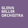 Glenn Miller Orchestra, BJCC Concert Hall, Birmingham
