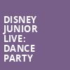 Disney Junior Live Dance Party, BJCC Concert Hall, Birmingham