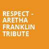 Respect Aretha Franklin Tribute, BJCC Concert Hall, Birmingham