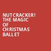 Nutcracker The Magic of Christmas Ballet, Alabama Theatre, Birmingham