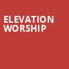 Elevation Worship, Legacy Arena at The BJCC, Birmingham