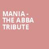 MANIA The Abba Tribute, The Lyric Theatre, Birmingham