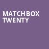 Matchbox Twenty, Oak Mountain Amphitheatre, Birmingham