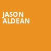 Jason Aldean, Legacy Arena at The BJCC, Birmingham